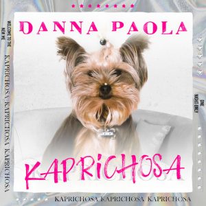 Danna Paola – Kaprichosa